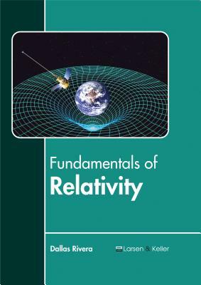 Fundamentals of Relativity by 