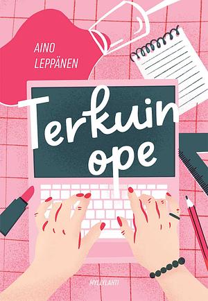 Terkuin ope by Aino Leppänen