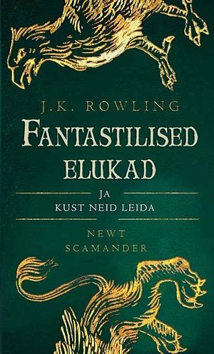 Fantastilised elukad ja kust neid leida by J.K. Rowling, Newt Scamander