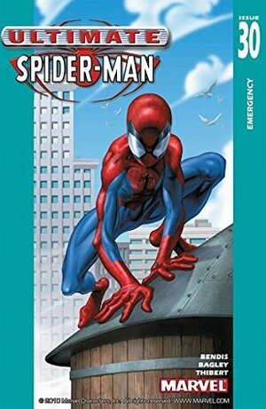 Ultimate Spider-Man #30 by Brian Michael Bendis, Art Thibert, Mark Bagley