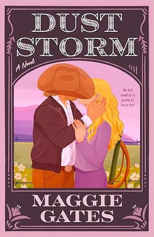 Dust Storm by Maggie Gates