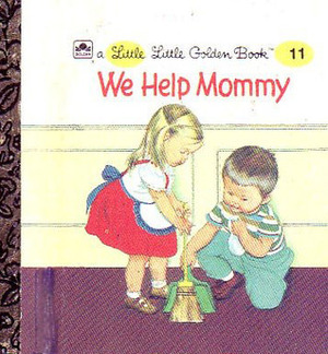 We Help Mommy by Eloise Wilkin, Jean Cushman