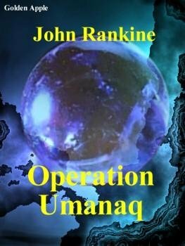 Operation Umanaq by John Rankine
