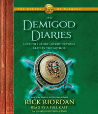 The Demigod Diaries by Rick Riordan