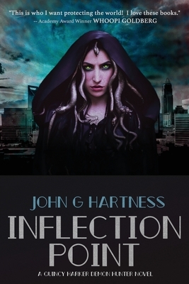 Inflection Point: A Quincy Harker, Demon Hunter Novel by John G. Hartness