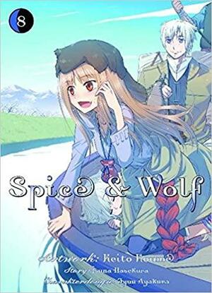 Spice & Wolf 8 by Isuna Hasekura, Keito Koume