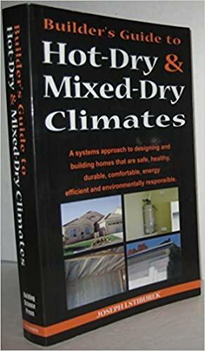 Builder's Guide to Hot-Dry and Mixed-Dry Climates by Building Knowledge, Building Knowledge, Building Knowledge Staff