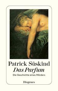 Das Parfum by Patrick Süskind