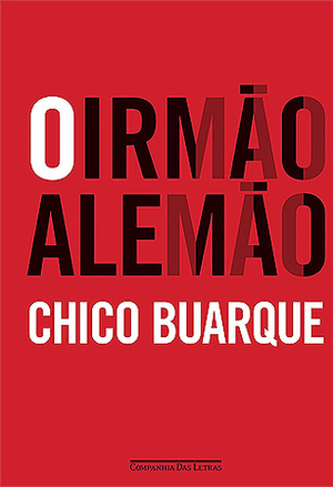 O Irmão Alemão by Chico Buarque