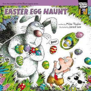 Easter Egg Haunt by Mike Thaler