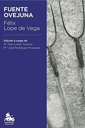 Fuente Ovejuna by Lope de Vega