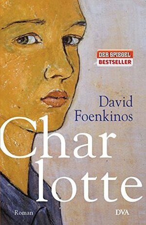 Charlotte by David Foenkinos