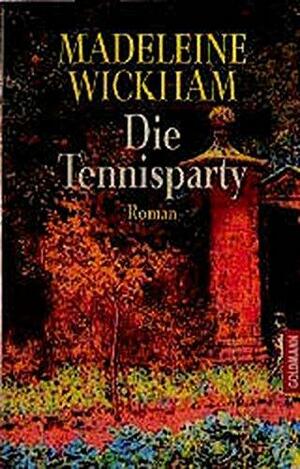 Die Tennisparty by Madeleine Wickham