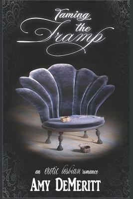 Taming the Tramp by Amy Demeritt