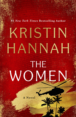 The Women by Kristin Hannah