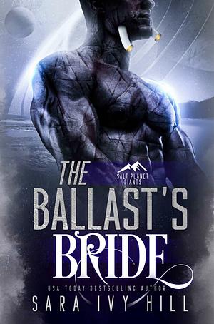 The Ballast's Bride by Sara Ivy Hill