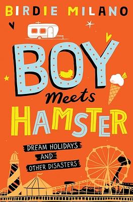 Boy Meets Hamster by Birdie Milano