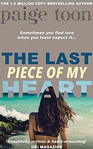 The Last Piece Of My Heart by Paige Toon