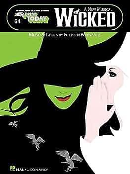 Wicked - a New Musical: E-Z Play Today Volume 64 by Stephen Schwartz