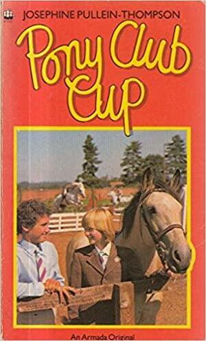 Pony Club Cup by Josephine Pullein-Thompson