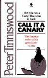 Call It a Canary by Peter Tinniswood