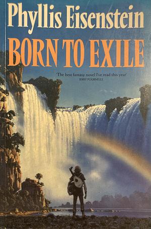 Born to Exile by Phyllis Eisenstein