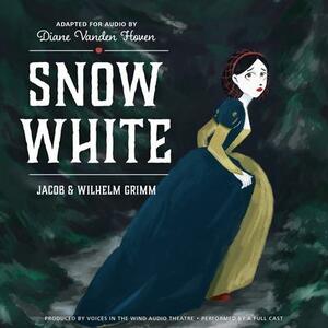Snow White by Jacob Grimm, Wilhelm Grimm