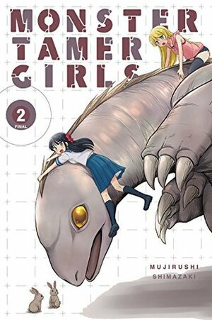 Monster Tamer Girls, Vol. 2 by Mujirushi Shimazaki