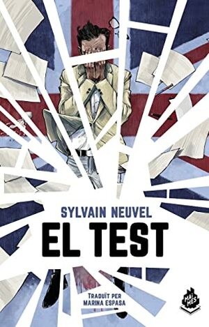 El Test by Sylvain Neuvel