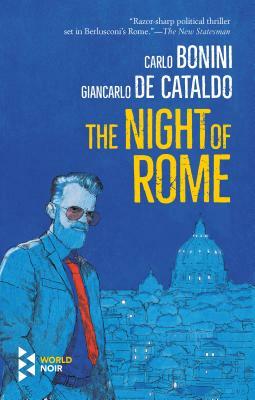 The Night of Rome by Giancarlo de Cataldo, Carlo Bonini