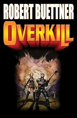 Overkill: N/A by Robert Buettner