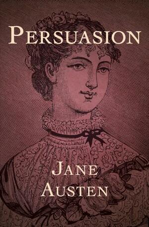 Persuasion by Jane Austen