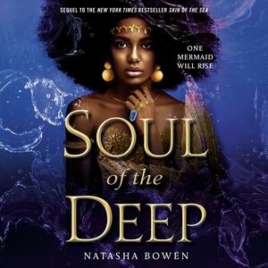 Soul of the Deep by Natasha Bowen