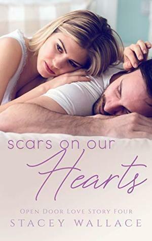 Scars On Our Hearts by Stacey Wallace