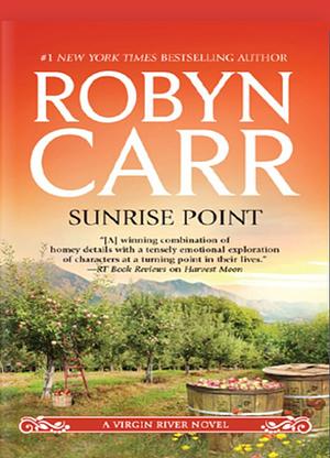 Sunrise Point by Robyn Carr