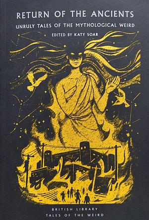 Return of the Ancients by Kathryn Soar