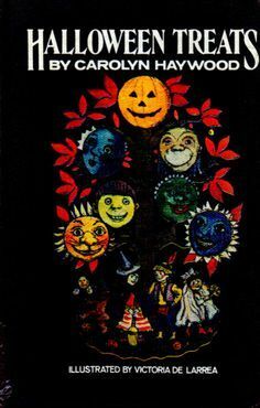 Halloween Treats by Victoria de Larrea, Carolyn Haywood