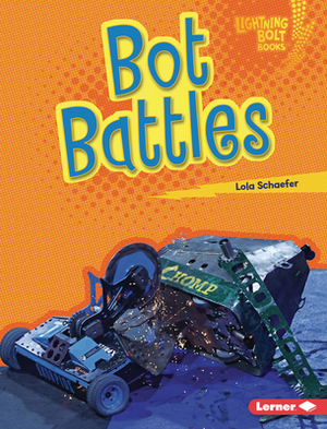 Bot Battles by Lola Schaefer