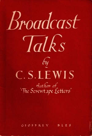 Broadcast Talks by C.S. Lewis
