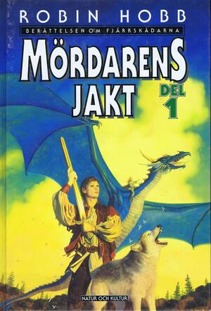 Mördarens Jakt, Del 1 by Robin Hobb