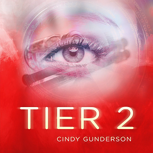 Tier 2 by Cindy Gunderson