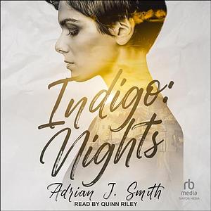 Indigo: Nights by Adrian J. Smith