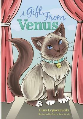 A Gift From Venus by Gina Lypaczewski