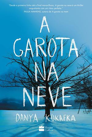 A garota na neve by Danya Kukafka, Danya Kukafka