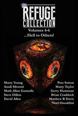 The Refuge Collection, Hell to Others! by Steve Dillon