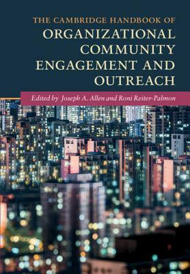 The Cambridge Handbook of Organizational Community Engagement and Outreach by 