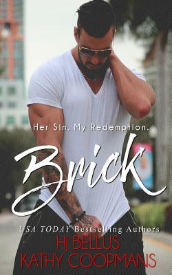 Brick by Kathy Coopmans, Hj Bellus