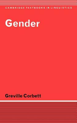 Gender by Greville G. Corbett