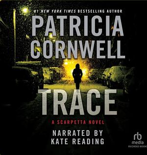 Trace by Patricia Cornwell