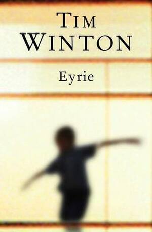 Eyrie by Tim Winton